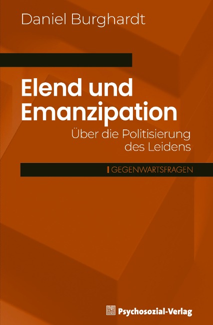 Elend und Emanzipation - Daniel Burghardt