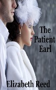Cover-Bild zum Titel 'The Patient Earl' von 'Elizabeth Reed'