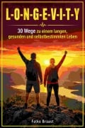 Cover-Bild zum Titel 'LONGEVITY' von 'Falko Braast'