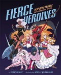 Cover-Bild zum Titel 'Fierce Heroines' von 'Rosie Knight'