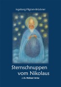 Cover-Bild zum Titel 'Sternschnuppen vom Nikolaus' von 'Ingeborg Pilgram-Brückner'