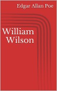 Cover-Bild zum Titel 'William Wilson' von 'Edgar Allan Poe'