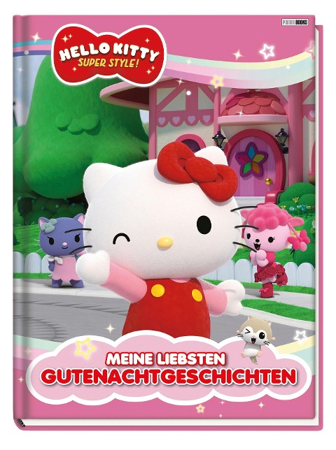 Hello Kitty: Super Style!: Meine liebsten Gutenachtgeschichten - 