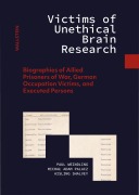 Cover-Bild zum Titel 'Victims of Unethical Brain Research' von 'Michal Adam Palacz, Aisling Shalvey, Paul Weindling'