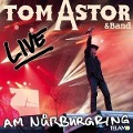 Live am Nürburgring - Tom Astor