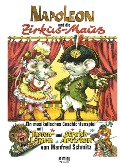 Cover-Bild zum Titel 'Napoleon und die Zirkus-Maus' von 'Manfred Schmitz'