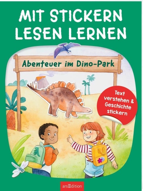 Mit Stickern Lesen lernen - Abenteuer im Dino-Park - Annette Moser