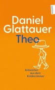 Cover-Bild zum Titel 'Theo' von 'Daniel Glattauer'