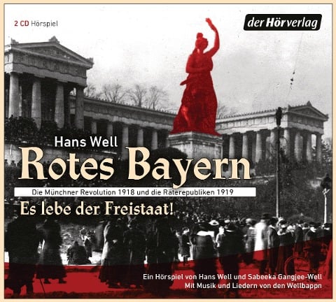 Rotes Bayern - Es lebe der Freistaat - Hans Well