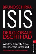 Cover-Bild zum Titel 'ISIS - Der globale Dschihad' von 'Bruno Schirra'