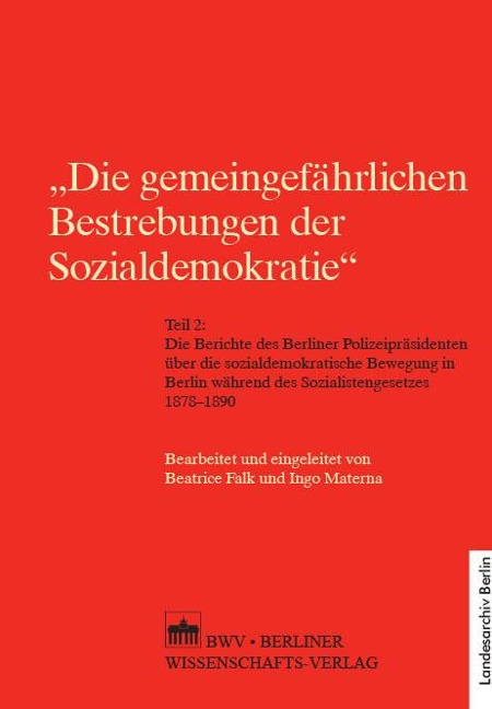 'Die gemeingefährlichen Bestrebungen der Sozialdemokratie' - 