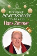 Cover-Bild zum Titel 'Der inoffizielle Adventskalender für alle Fans von Hans Zimmer' von 'Elias Schmidt'