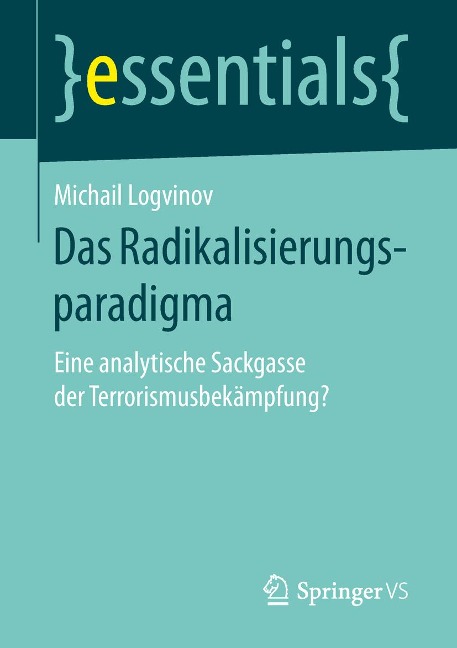Das Radikalisierungsparadigma - Michail Logvinov