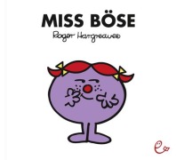 Cover-Bild zum Titel 'Miss Böse' von 'Roger Hargreaves'