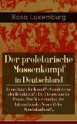 Der proletarische Massenkampf in Deutschland - Rosa Luxemburg