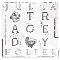 Tragedy - Julia Holter