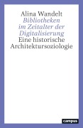 Cover-Bild zum Titel 'Bibliotheken im Zeitalter der Digitalisierung' von 'Alina Wandelt'