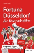 Cover-Bild zum Titel 'Fortuna Düsseldorf für Klugscheißer' von 'Michael Bolten'
