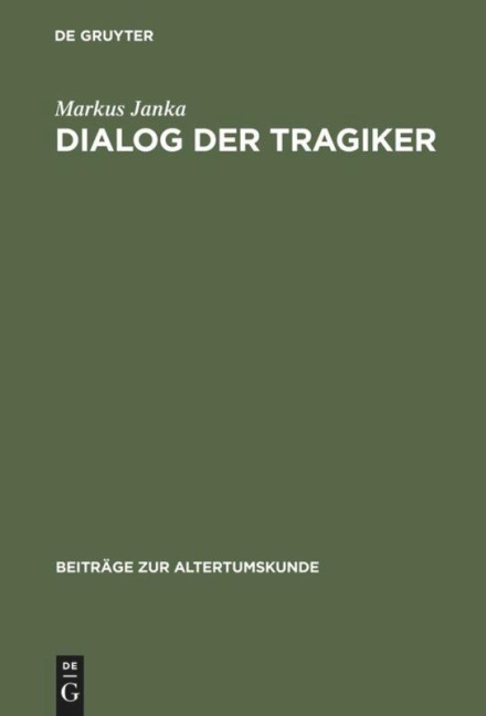 Dialog der Tragiker - Markus Janka
