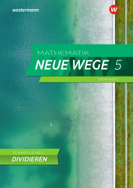 Mathematik Neue Wege SI. Arbeitsheft 5 Schriftliches Dividieren. Ausgabe 2023 G9 für Niedersachsen - 