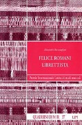 Cover-Bild zum Titel 'Felice Romani librettista' von 'Alessandro Roccatagliati'