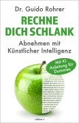 Rechne dich schlank - Guido Rohrer