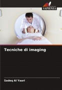 Cover-Bild zum Titel 'Tecniche di imaging' von 'Sadeq Al Yaari'