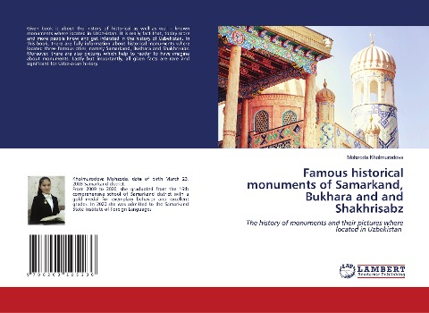 Famous historical monuments of Samarkand, Bukhara and and Shakhrisabz - Mohzoda Kholmurodova