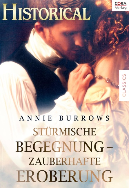 Stürmische Begegnung - Zauberhafte Eroberung - Annie Burrows, Annie Burrows