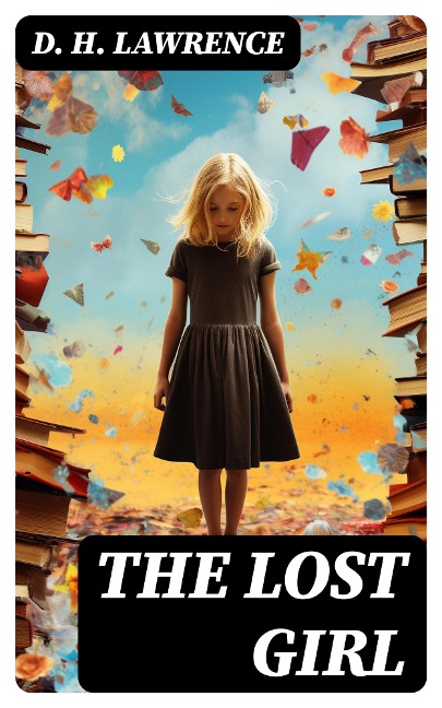 The Lost Girl - D. H. Lawrence