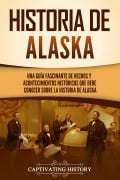 Historia de Alaska - Captivating History
