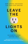 Cover-Bild zum Titel 'Leave the Lights On' von 'Elizabeth Dunn, Jiaying Zhao'
