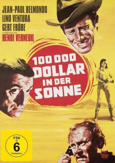 100.000 Dollar in der Sonne - Henri Verneuil, Marcel Jullian, Michel Audiard, Georges Delerue
