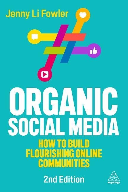 Organic Social Media - Jenny Li Fowler