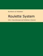Cover-Bild zum Titel 'Roulette System 1' von 'Burkhard von Nitzleben'