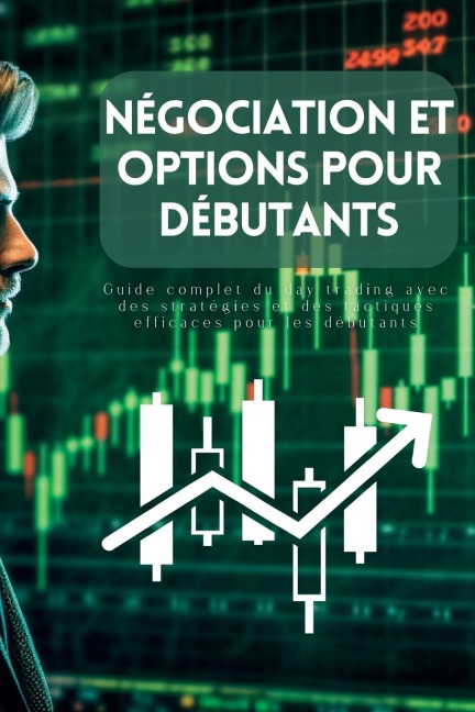 Négociation et options pour débutants - Lily Johnson