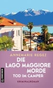 Cover-Bild zum Titel 'Die Lago Maggiore-Morde - Tod im Camper' von 'Annemarie Regez'