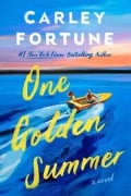 Cover-Bild zum Titel 'One Golden Summer' von 'Carley Fortune'