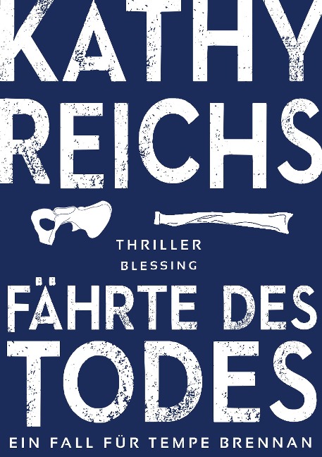 Fährte des Todes - Kathy Reichs