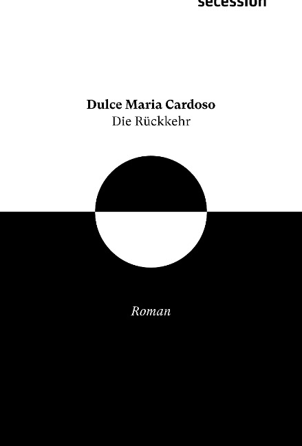 Die Rückkehr - Dulce Maria Cardoso