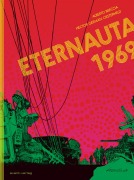 Eternauta 1969 - Héctor G. Oesterheld, Alberto Breccia