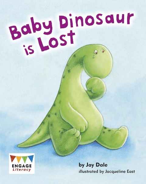 Baby Dinosaur is Lost - Jay Dale