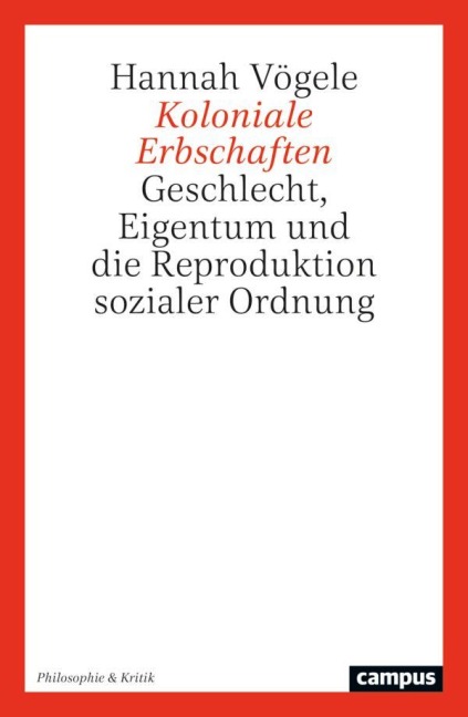 Koloniale Erbschaften - Hannah Vögele