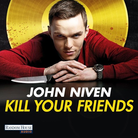 Kill Your Friends (FILM) - John Niven