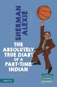 Cover-Bild zum Titel 'The Absolutely True Diary of a Part-Time Indian' von 'Sherman Alexie'