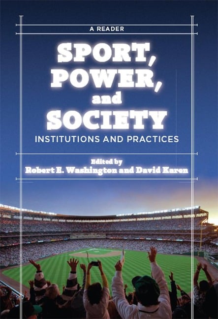 Sport, Power, and Society - Robert E. Washington