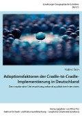 Cover-Bild zum Titel 'Adoptionsfaktoren der Cradle-to-Cradle-Implementierung in Deutschland' von 'Nadine Stein'