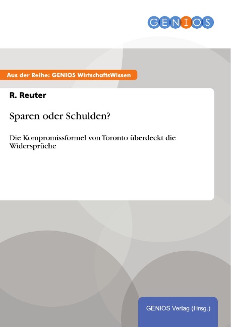 Sparen oder Schulden? - R. Reuter