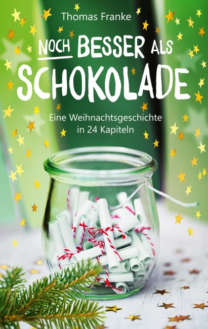 Noch besser als Schokolade - Thomas Franke
