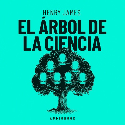 El árbol de la ciencia - Henry James